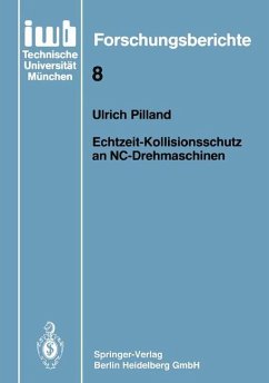 Echtzeit-Kollisionsschutz an NC-Drehmaschinen - Pilland, Ulrich