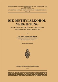 Die Methylalkoholvergiftung - Orthner, H.