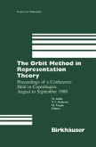 The Orbit Method in Representation Theory
