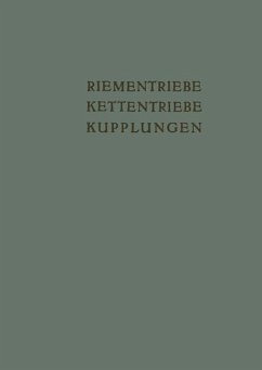 Riementriebe, Kettentriebe, Kupplungen - Kollmann, K.;Bußmann, K. H.;Dahl, A.