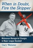 When in Doubt, Fire the Skipper When in Doubt, Fire the Skipper