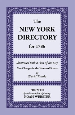 New York Directory for 1786 - Sachs, H. J.; Sachs, Benjamin Ed.; Sachs, Benjamin Ed New York Directory for 1786 - Sachs, H. J.; Sachs, Benjamin Ed.; Sachs, Benjamin Ed
