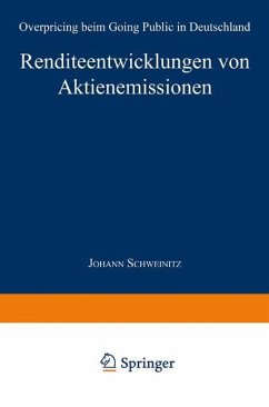 Renditeentwicklungen von Aktienemissionen - Schweinitz, Johann