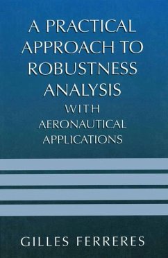 A Practical Approach to Robustness Analysis with Aeronautical Applications - Ferreres, Gilles