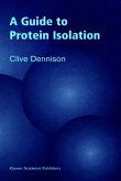 A Guide to Protein Isolation