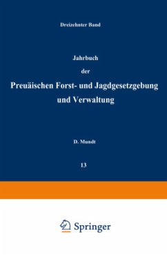 Jahrbuch der Preußischen forst- und Jagdgesetzgebung und Verwaltung - Mundt, O.