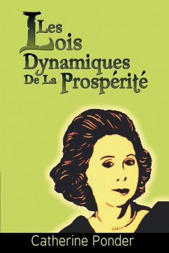 Les Lois Dynamiques de La Prosperite - Ponder, Catherine