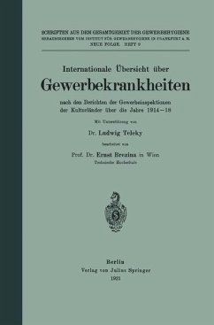 Internationale Übersicht über Gewerbekrankheiten - Brezina, Ernst;Teleky, Ludwig