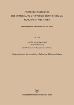 Untersuchungen der anodischen Teile einer Glimmentladung - Weizel, Walter