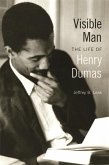 Visible Man: The Life of Henry Dumas
