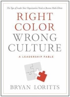Right Color, Wrong Culture - Loritts, Bryan