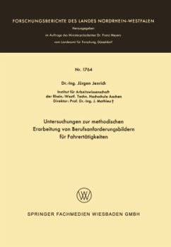 Untersuchungen zur methodischen Erarbeitung von Berufsanforderungsbildern für Fahrertätigkeiten - Jenrich, Jürgen