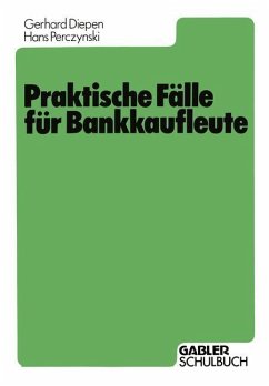 Praktische Fälle für Bankkaufleute - Diepen, Gerhard; Perczynski, Hans