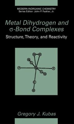 Metal Dihydrogen and ¿-Bond Complexes - Kubas, Gregory J.