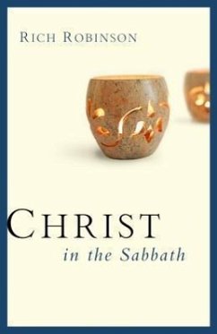 Christ in the Sabbath - Robinson, Rich