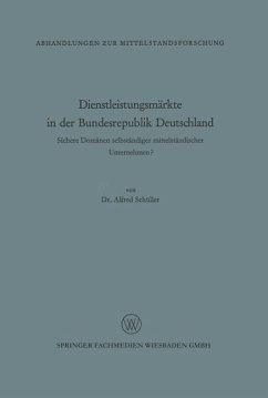 Dienstleistungsmärkte in der Bundesrepublik Deutschland - Schüller, Alfred