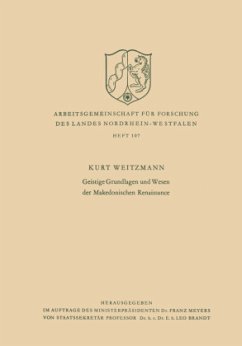 Geistige Grundlagen und Wesen der Makedonischen Renaissance - Weitzmann, Kurt