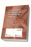 Cuestiones actuales de derecho de familia Cuestiones actuales de derecho de familia