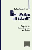 Print ¿ Medium mit Zukunft?