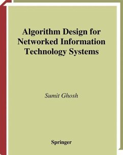 Algorithm Design for Networked Information Technology Systems - Ghosh, Sumit