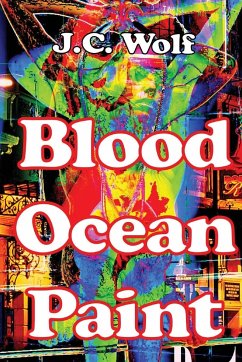 Blood Ocean Paint - Wolf, J. C.