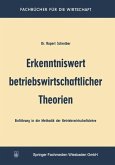 Erkenntniswert betriebswirtschaftlicher Theorien