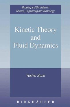 Kinetic Theory and Fluid Dynamics - Sone, Yoshio