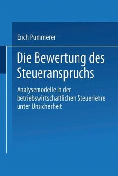 Die Bewertung des Steueranspruches - Pummerer, Erich