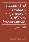 Handbook of Treatment Approaches in Childhood Psychopathology Handbook of Treatment Approaches in Childhood Psychopathology