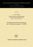 Theoretische Untersuchung des Begegnungs- oder Überholungsvorganges von Schiffen