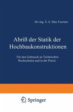 Abriß der Statik der Hochbaukonstruktionen - Foerster, Max