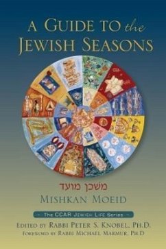 Mishkan Moeid: A Guide to the Jewish Seasons - Knobel, Peter S.