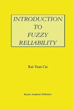 Introduction to Fuzzy Reliability - Kai-Yuan Cai