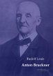 Anton Bruckner - Bild 1