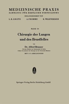 Chirurgie der Lungen und des Brustfelles - Brunner, Alfred