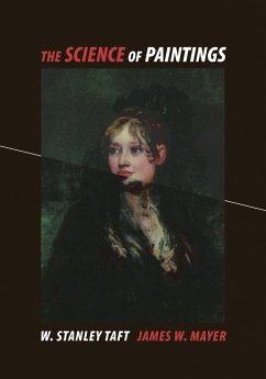 The Science of Paintings - Taft, W. St.;Mayer, James W.