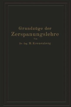 Grundzüge der Zerspanungslehre - Kronenberg, Max