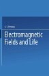 Electromagnetic Fields and Life - Bild 1