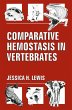 Comparative Hemostasis in Vertebrates - Bild 1