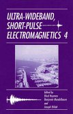 Ultra-Wideband Short-Pulse Electromagnetics 4 Ultra-Wideband Short-Pulse Electromagnetics 4