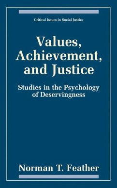 Values, Achievement, and Justice - Feather, Norman T.