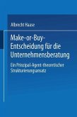 Make-or-Buy-Entscheidung für die Unternehmensberatung