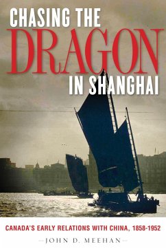 Chasing the Dragon in Shanghai - Meehan, John D