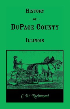 History of Dupage County, Illinois - Richmond, C. W.