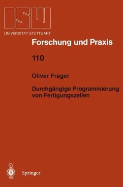 Durchgängige Programmierung von Fertigungszellen - Frager, Oliver