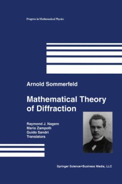 Mathematical Theory of Diffraction - Sommerfeld, Arnold