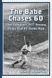 The Babe Chases 60 - Bild 1