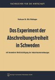 Das Experiment der Abschreibungsfreiheit in Schweden Das Experiment der Abschreibungsfreiheit in Schweden