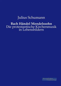 Bach Händel Mendelssohn - Schumann, Julius