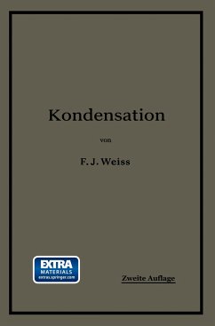 Kondensation. - Weiss, F.J.;Wiki, E.